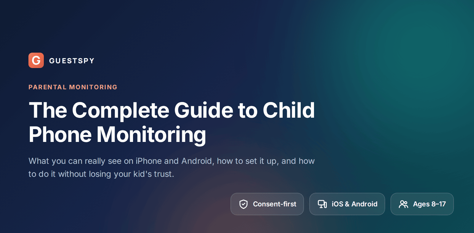 GuestSpy guide to child phone monitoring on iPhone and Android
