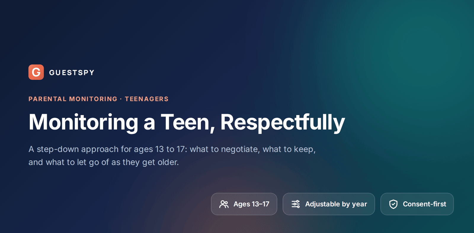 GuestSpy guide to monitoring a teenager's phone respectfully