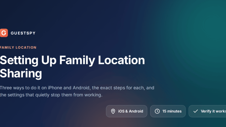 A Step-by-Step Guide to Setting Up Family Location Sharing