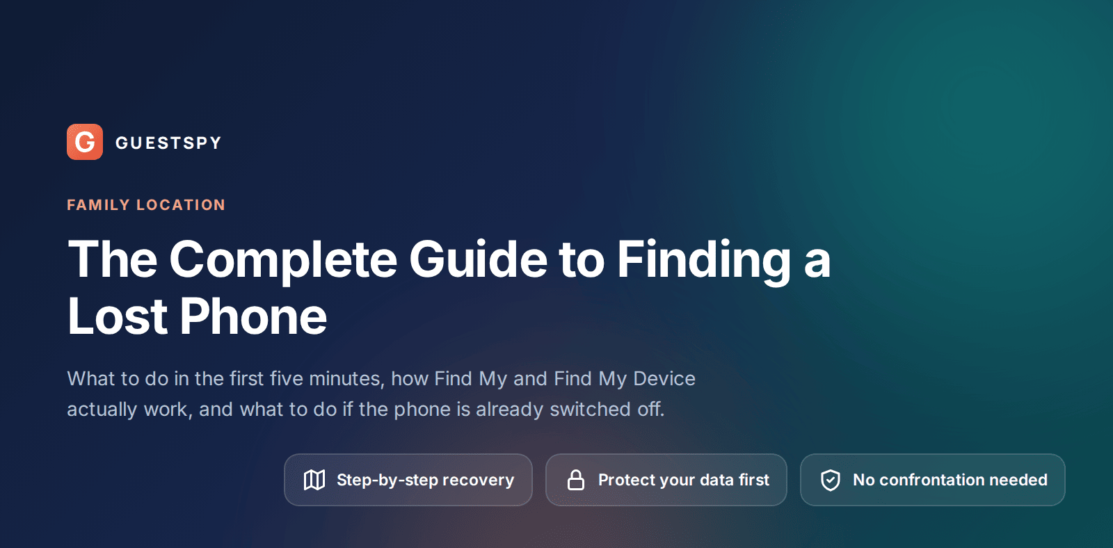 GuestSpy guide to finding a lost or stolen phone