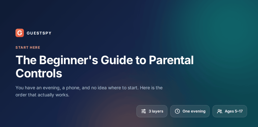 The Beginner's Guide to Parental Controls