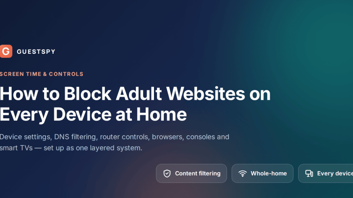 How to Block Adult Websites on Every Device at Home
