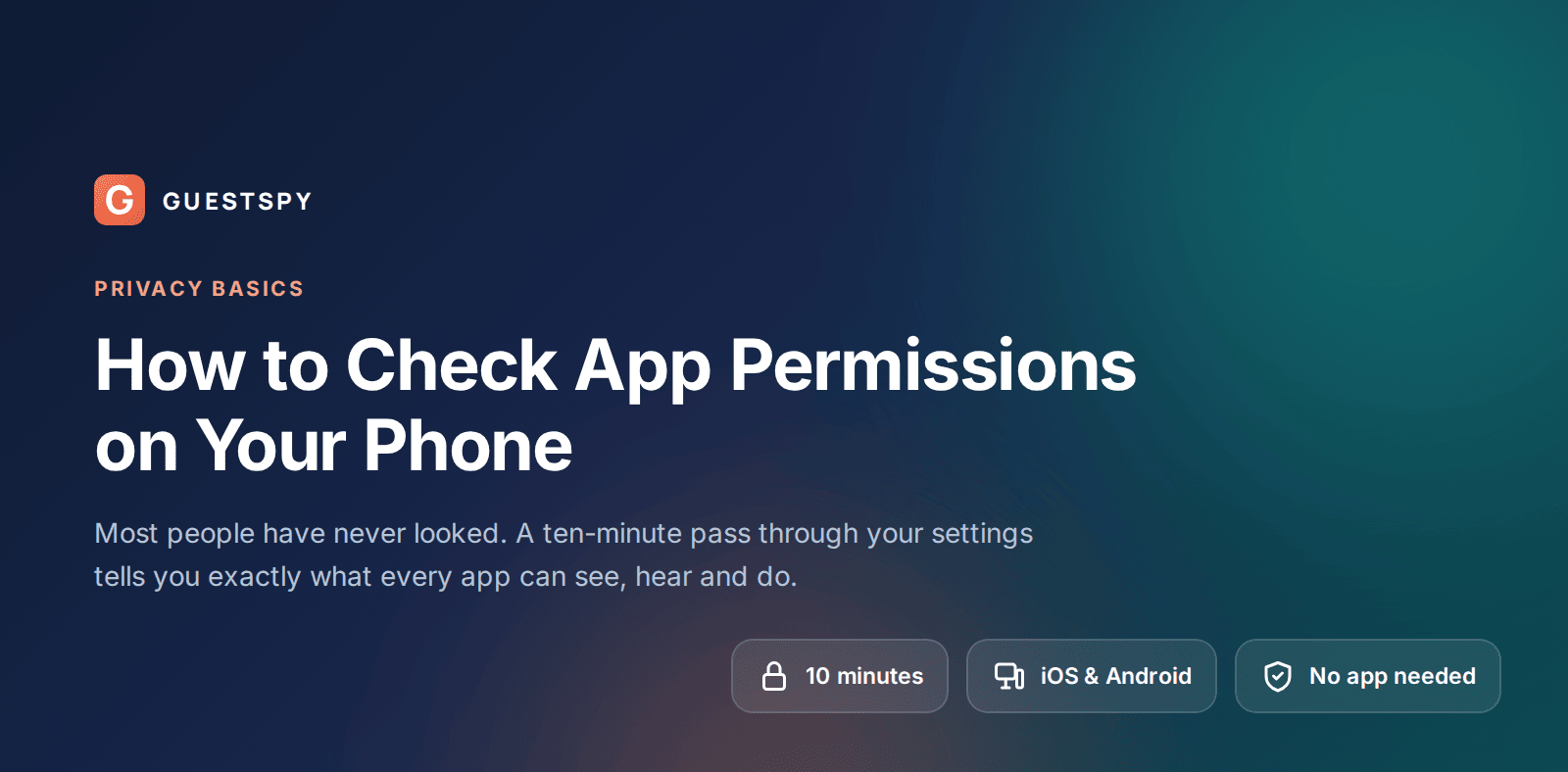 Guide to checking app permissions on iPhone and Android