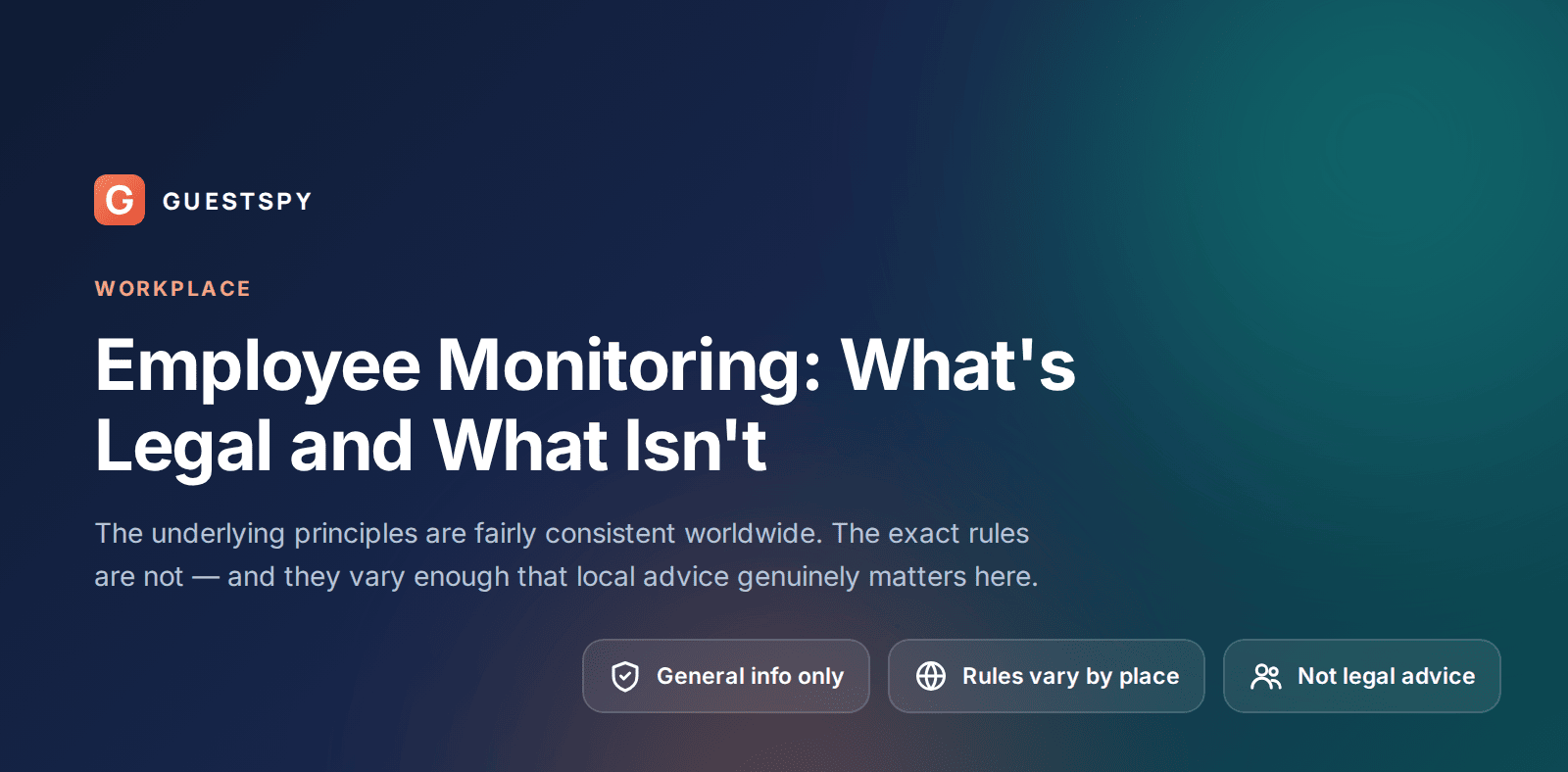 Guide to what is legal and what is not in employee monitoring